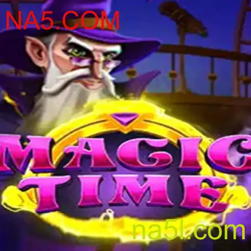 Descubra o Universo de MagicTime: A Inovadora Aventura do Mundo de NA5.COM